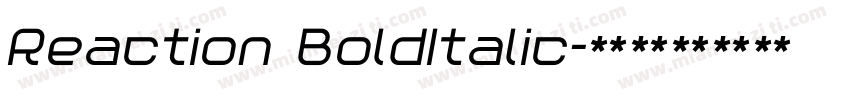 Reaction BoldItalic字体转换